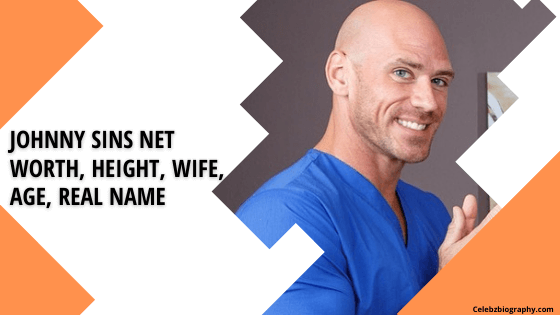 Johnny Sins Net Worth, Height, Wife, Age, Real Name
