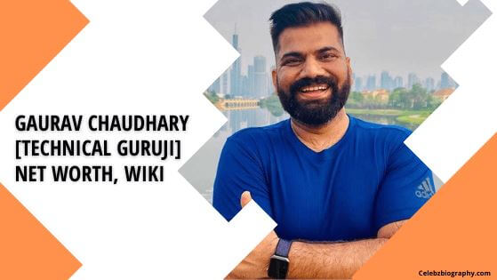 Gaurav Chaudhary Net Worth celebzbiography.com