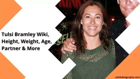 Tulsi Bramley Wiki, Height, Weight, Age, Partner & More